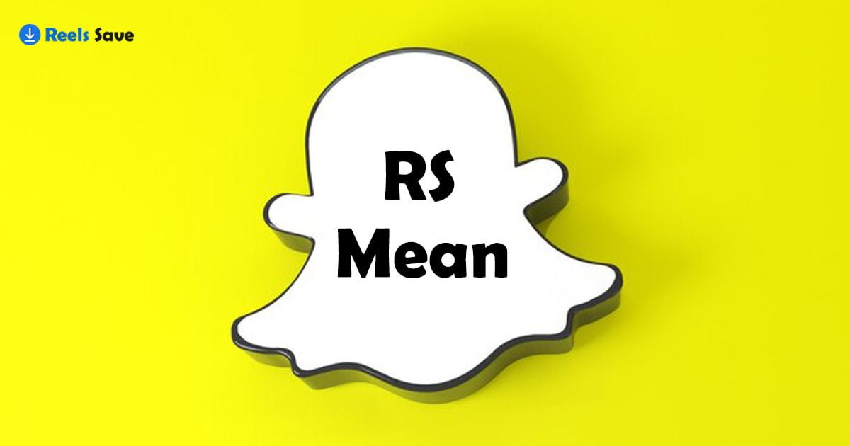 What Does RS Mean on Snapchat? Decoding the Language