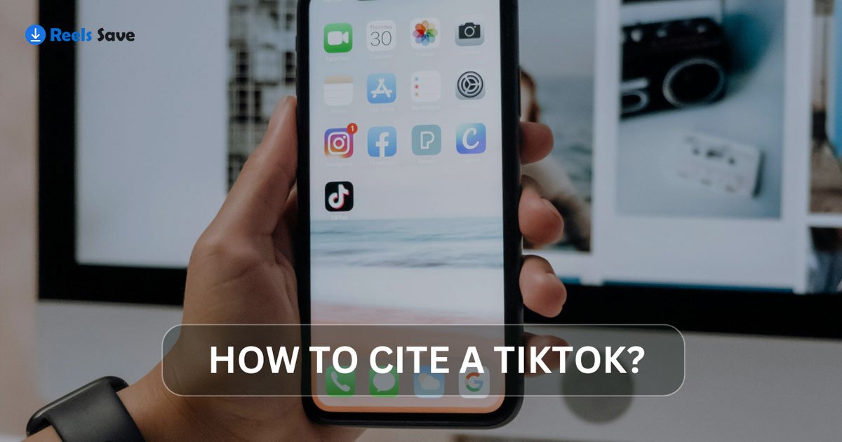 How to Cite a Tiktok: Mastering the Art