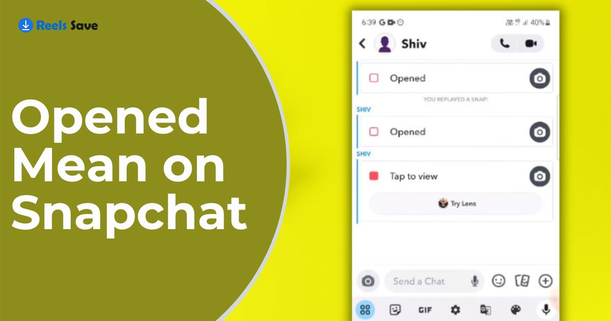 What Does Opened Mean on Snapchat? Uncovered Secrets